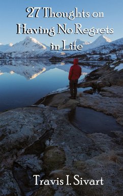 Cover 27 Thoughts on Having No Regrets in Life