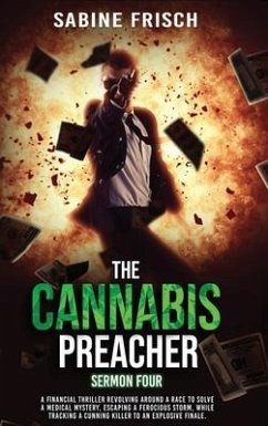 The Cannabis Preacher - Sermon Four - Frisch, Sabine
