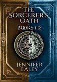 The Sorcerer's Oath - Books 1-2