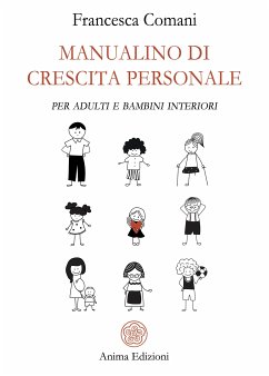 Manualino di crescita personale (eBook, ePUB) - Comani, Francesca