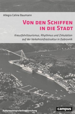 Von den Schiffen in die Stadt (eBook, ePUB) - Baumann, Allegra Celine