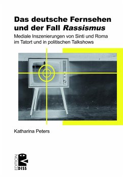 Das deutsche Fernsehen und der Fall >Rassismus< (eBook, ePUB) - Peters, Katharina