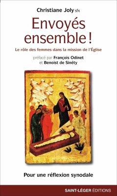 Envoyés ensembles ! (eBook, ePUB) - Joly, Christiane