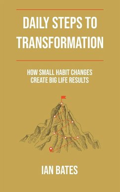Daily Steps to Transformation - Bates, Ian