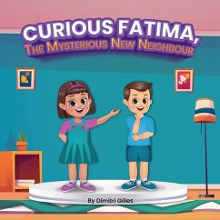 Curious Fatima, the Mysterious New Neighbour - Gilles, Dimitri