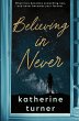 Believing in Never - Bild 1