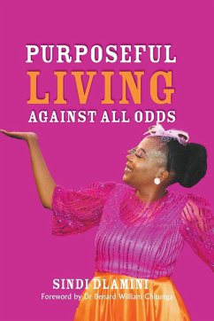 Purposeful Living - Dlamini, Sindi