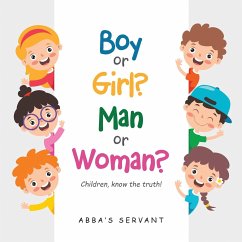 Boy or Girl? Man or Woman? - Abba's Servant