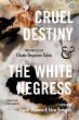 Cruel Destiny and the White Negress - Bild 1