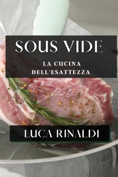 Sous Vide - Rinaldi, Luca