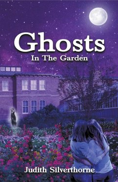 Ghosts in the Garden - Silverthorne, Judith