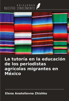 Cover La tutoría en la educación de los periodistas agrícolas migrantes en México