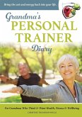 Grandma's Personal Trainer - Diary