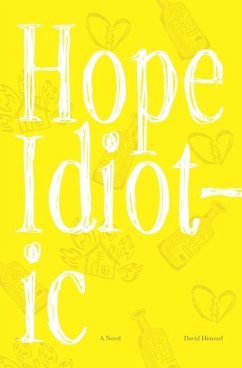 Hope Idiotic - Himmel, David