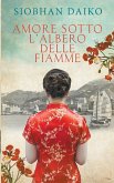 AMORE SOTTO L'ALBERO DELLE FIAMME