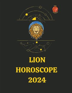 Lion Horoscope 2024 - Astrólogas, Rubi; Rubi, Angeline Rubi and Alina A.