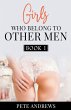 Girls Who Belong To Other Men Book 1 - Bild 1