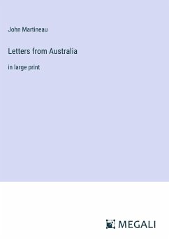 Letters from Australia - Martineau, John