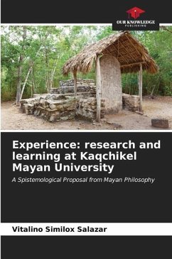 Experience: research and learning at Kaqchikel Mayan University - Similox Salazar, Vitalino