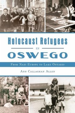 Holocaust Refugees in Oswego - Allen, Ann Callaghan