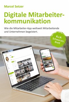 Digitale Mitarbeiterkommunikation (eBook, ePUB) - Setzer, Marcel