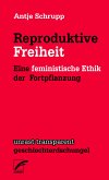 Reproduktive Freiheit (eBook, ePUB)