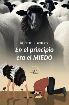 En el principio era el MIEDO (eBook, ePUB) - Burchartz, Brigitte