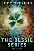 The Bessie Series - Books 1-3 (eBook, ePUB)