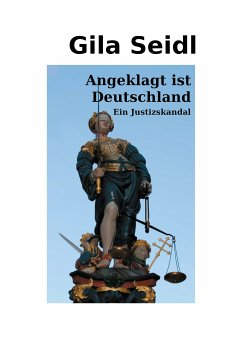 Angeklagt ist Deutschland (eBook, ePUB)