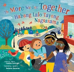 The More We Get Together (Bilingual Tagalog & English) - Cortright, Celeste