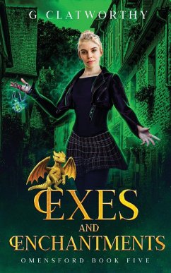 Exes and Enchantments - Clatworthy, G.