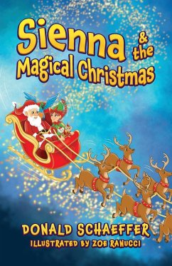 Sienna & the Magical Christmas - Schaeffer, Donald