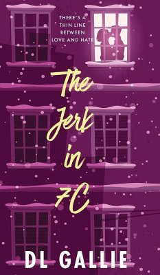 The Jerk in 7c (hardcover special edition) - Gallie, Dl