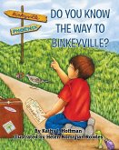 Do You Know the Way to Binkeyville?
