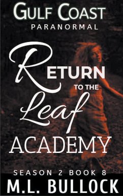 Return to the Leaf Academy - Bullock, M. L.