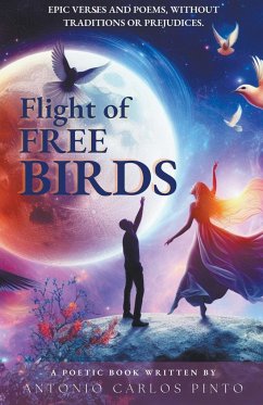 Flight of Free Birds - Pinto, Antonio Carlos
