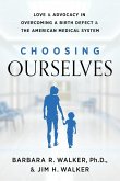 Choosing Ourselves