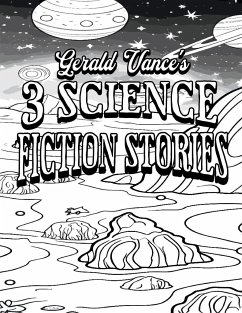 Color Your Own Cover of Gerald Vance's 3 Science Fiction Stories (Including Stress-Relieving Outer Space Coloring Pages for Adults) - Mohammed, Rhonda