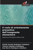 Il ruolo di orientamento preventivo dell'insegnante elementare