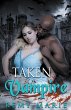 Taken by a Vampire - Bild 1