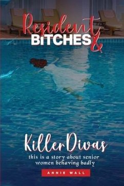 Resident Bitches & Killer Divas - Wall, Annie
