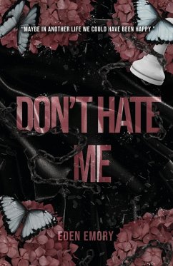 Don't Hate Me - Emory, Eden