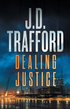 Dealing Justice - Trafford, J. D.