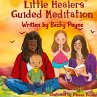 Little Healers Guided Meditation - Bild 1