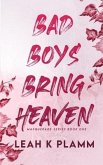 Bad Boys Bring Heaven: A Billionaire Romance