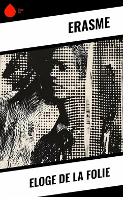 Cover Eloge de la Folie (eBook, ePUB)