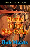 Murder in the Wine Cellar (eBook, ePUB)