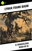 El maravilloso mago de Oz (eBook, ePUB)