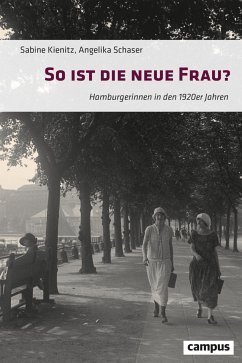 So ist die neue Frau? (eBook, PDF) - Kienitz, Sabine; Schaser, Angelika