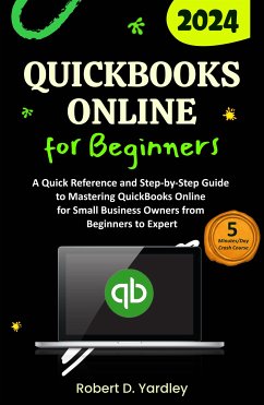 QuickBooks Online for Beginners (eBook, ePUB) - D. Yardley, Robert